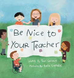 Be Nice to Your Teacher - Gelbert, Tori