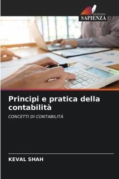 Principi e pratica della contabilità - Shah, Keval