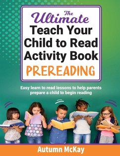 The Ultimate Teach Your Child to Read Activity Book - Prereading - McKay, Autumn
