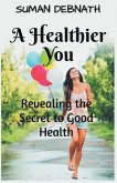 A Healthier You