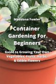 Container Gardening For Beginners