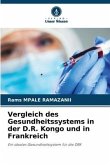 Vergleich des Gesundheitssystems in der D.R. Kongo und in Frankreich