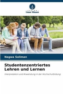 Studentenzentriertes Lehren und Lernen - Soliman, Nagwa