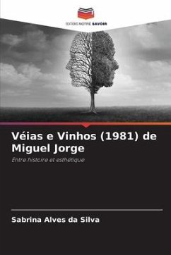 Véias e Vinhos (1981) de Miguel Jorge - Alves da Silva, Sabrina