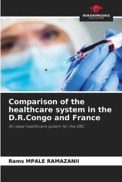 Comparison of the healthcare system in the D.R.Congo and France - MPALE RAMAZANII, Rams