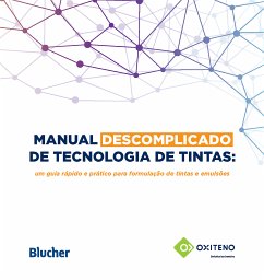 Manual descomplicado de tecnologia de tintas (eBook, PDF)