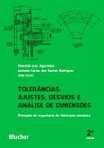 Tolerâncias, ajustes, desvios e análise de dimensões (eBook, PDF)