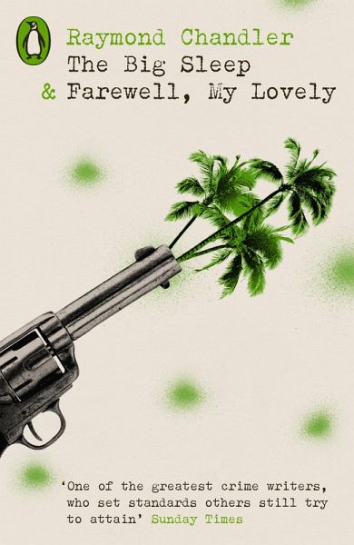 The Big Sleep & Farewell, My Lovely (eBook, ePUB) The Big Sleep & Farewell, My Lovely (eBook, ePUB)