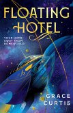 Floating Hotel (eBook, ePUB)
