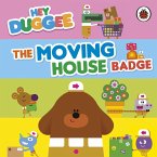 Hey Duggee: The Moving House Badge (eBook, ePUB)