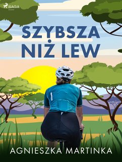 Szybsza niż lew (eBook, ePUB) - Martinka, Agnieszka