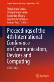Proceedings of the 4th International Conference on Communication, Devices and Computing (eBook, PDF)