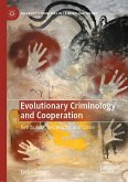 Evolutionary Criminology and Cooperation (eBook, PDF)