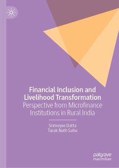 Financial Inclusion and Livelihood Transformation (eBook, PDF) - Datta, Srimoyee; Sahu, Tarak Nath
