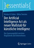 Der Artificial Intelligence Act als neuer Maßstab für künstliche Intelligenz (eBook, PDF)