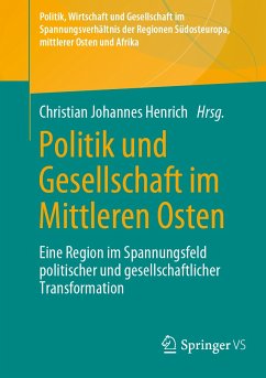 Politik und Gesellschaft im Mittleren Osten (eBook, PDF)