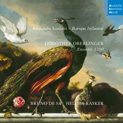 Alessandro Scarlatti: Baroque Influencer - Oberlinger/De Sá/Rasker/Ensemble 1700