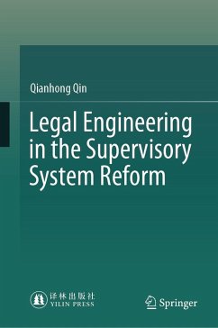 Legal Engineering in the Supervisory System Reform (eBook, PDF) - Qin, Qianhong