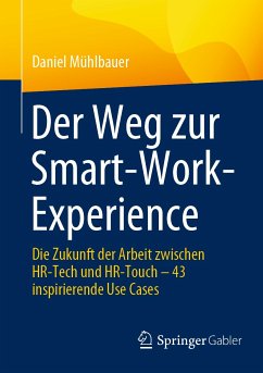 Der Weg zur Smart-Work-Experience (eBook, PDF) - Mühlbauer, Daniel