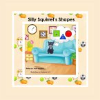 Silly Squirrel's Shapes (Meet Learning Cats, #1) (eBook, ePUB)