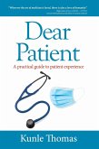Dear Patient: A Practical Guide to Patient Experience (eBook, ePUB)