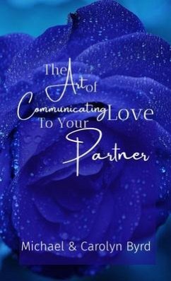 Cover The Art of Communicating Love To Your Partner (eBook, ePUB)