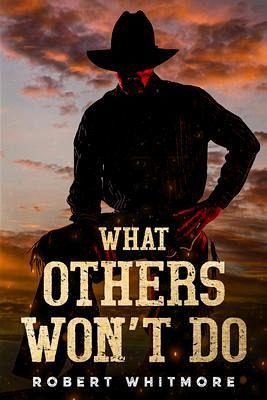 What Others Won't Do (eBook, ePUB) What Others Won't Do (eBook, ePUB)