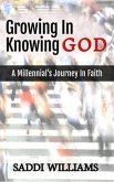 Growing In Knowing God (eBook, ePUB)