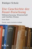 Die Geschichte der Faust-Forschung (eBook, PDF)