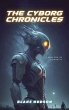 Cyborg Chronicles (eBook, ePUB) - Bild 1