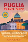 Puglia Travel Guide (eBook, ePUB) Puglia Travel Guide (eBook, ePUB)