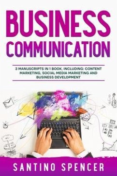 Business Communication (eBook, ePUB) - Spencer, Santino