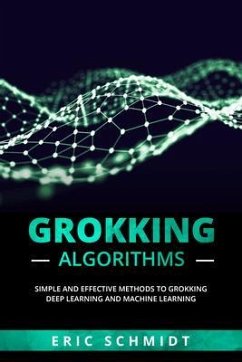 GROKKING ALGORITHMS (eBook, ePUB) - Schmidt, Eric