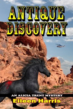 Antique Discovery (An Alicia Trent Mystery, #3) (eBook, ePUB) - Harris, Eileen
