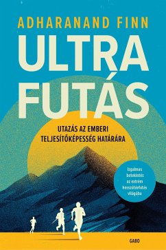 Ultrafutás (eBook, ePUB) - Finn, Adharanand