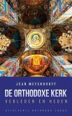 De Orthodoxe Kerk (eBook, ePUB)