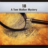 18 - A Tom Walker Mystery (eBook, ePUB)