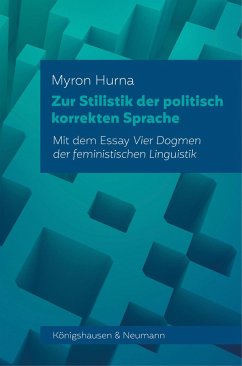Zur Stilistik der politisch korrekten Sprache (eBook, PDF) - Hurna, Myron