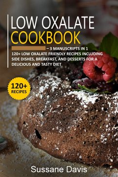 Low Oxalate Cookbook (eBook, ePUB) - Davis, Sussane