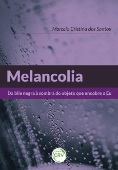 Melancolia (eBook, ePUB) - Santos, Marcela