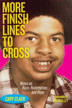 More Finish Lines to Cross (eBook, ePUB) - Clack, Cary