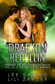 Draekon Rebellin (eBook, ePUB)