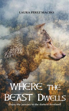 Where the Beast Dwells (eBook, ePUB) - Macho, Laura Pérez