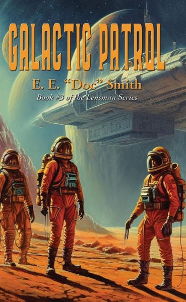 Galactic Patrol (eBook, ePUB)