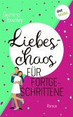 Liebeschaos für Fortgeschrittene (eBook, ePUB)