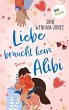 Liebe braucht kein Alibi (eBook, ePUB) - Bild 1