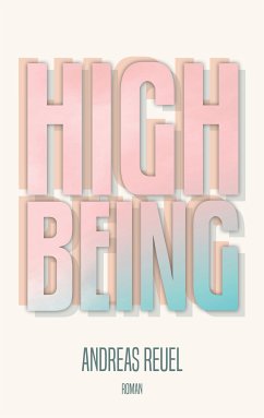 High Being (eBook, ePUB) - Reuel, Andreas
