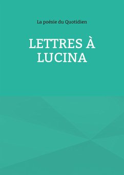 Lettres à Lucina (eBook, ePUB)