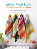 Mix and Match Modern Crochet Blankets (eBook, ePUB)