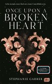 Once Upon A Broken Heart / Once Upon a Broken Heart Bd.1 (eBook, ePUB)